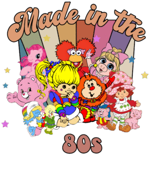 made in the 80's