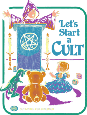 Let's Start a Cult